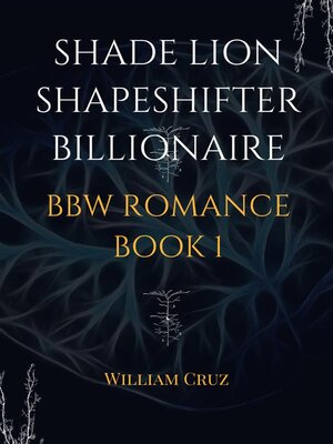 cover image of Shade Lion Shapeshifter Billionaire Bbw Romance Book1